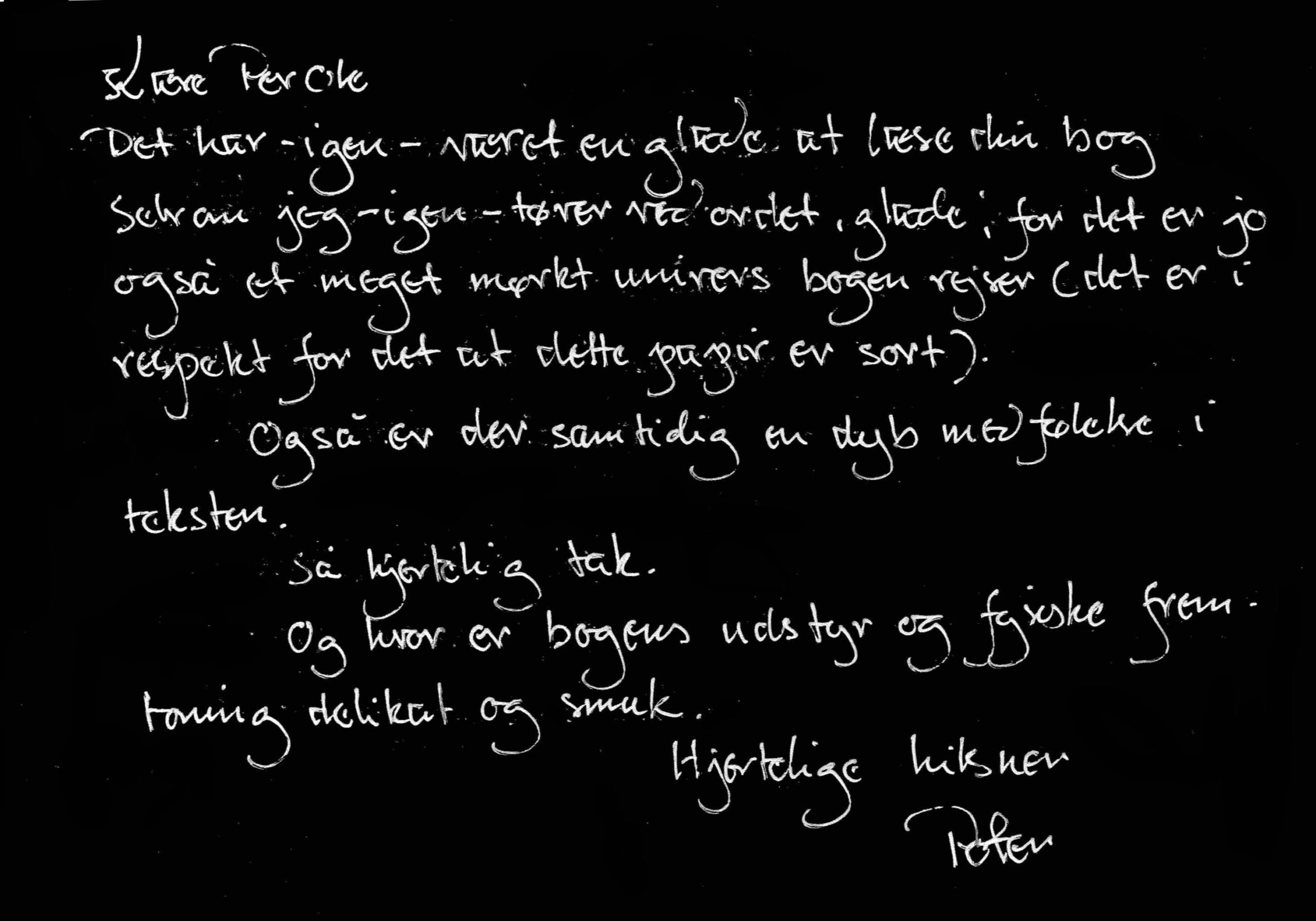 Brev, utlåtande, recension av Per Ole Perssons bok Vildhund av Peter Høeg