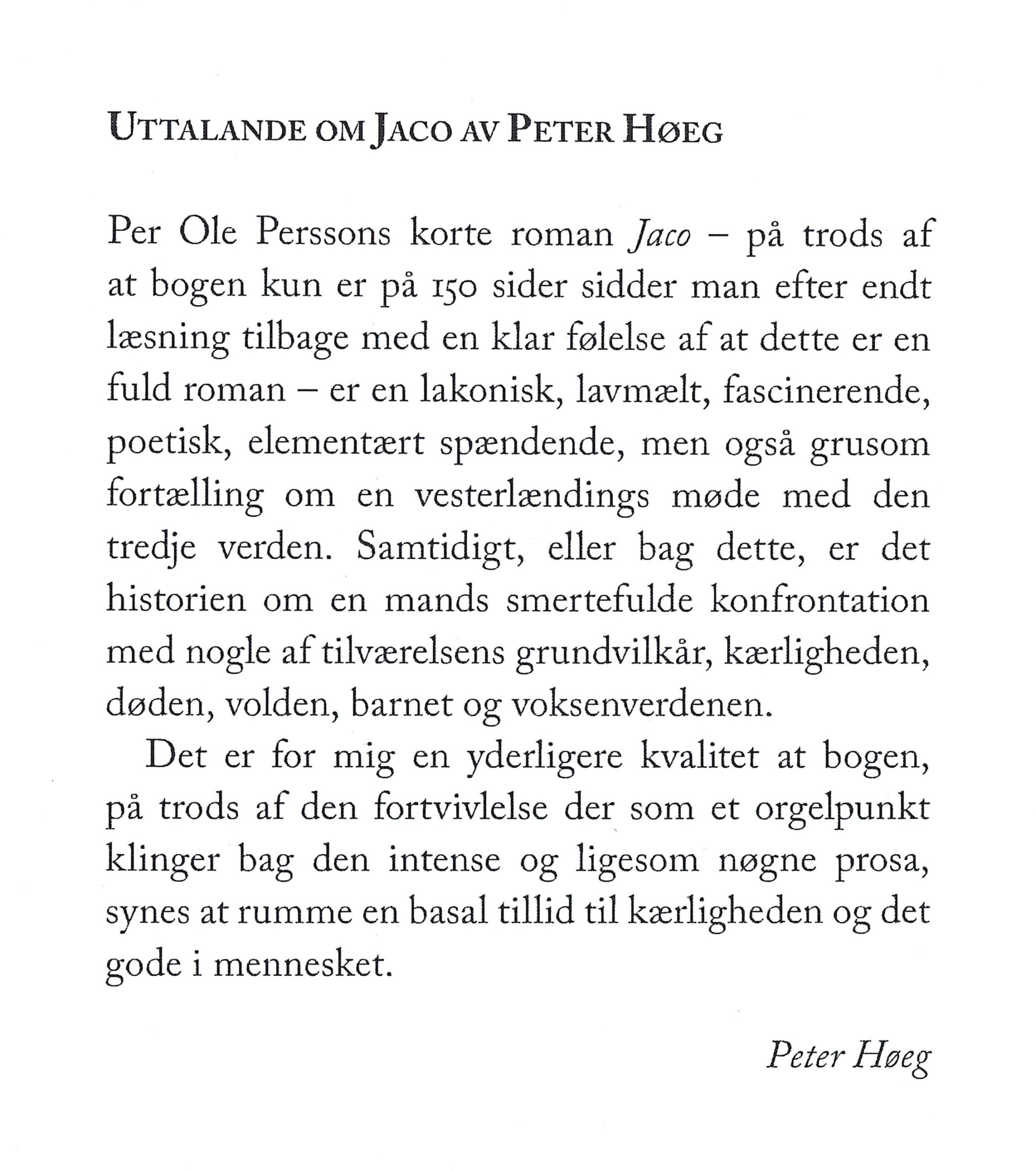 Utlåtande Jaco - Peter Høeg